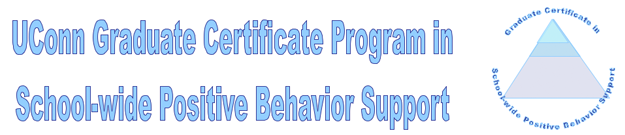 UConn Graduate Certificate Program in School-wide Positive Behavior Support